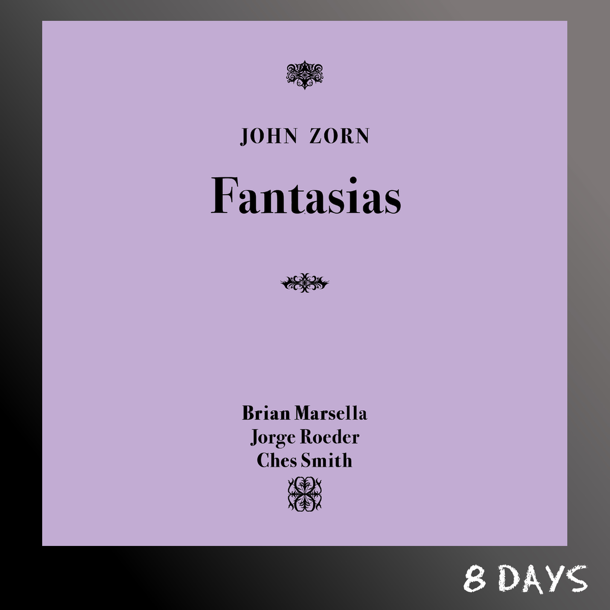 John Zorn - Fantasias - CD | Pre-Order 13.11.26