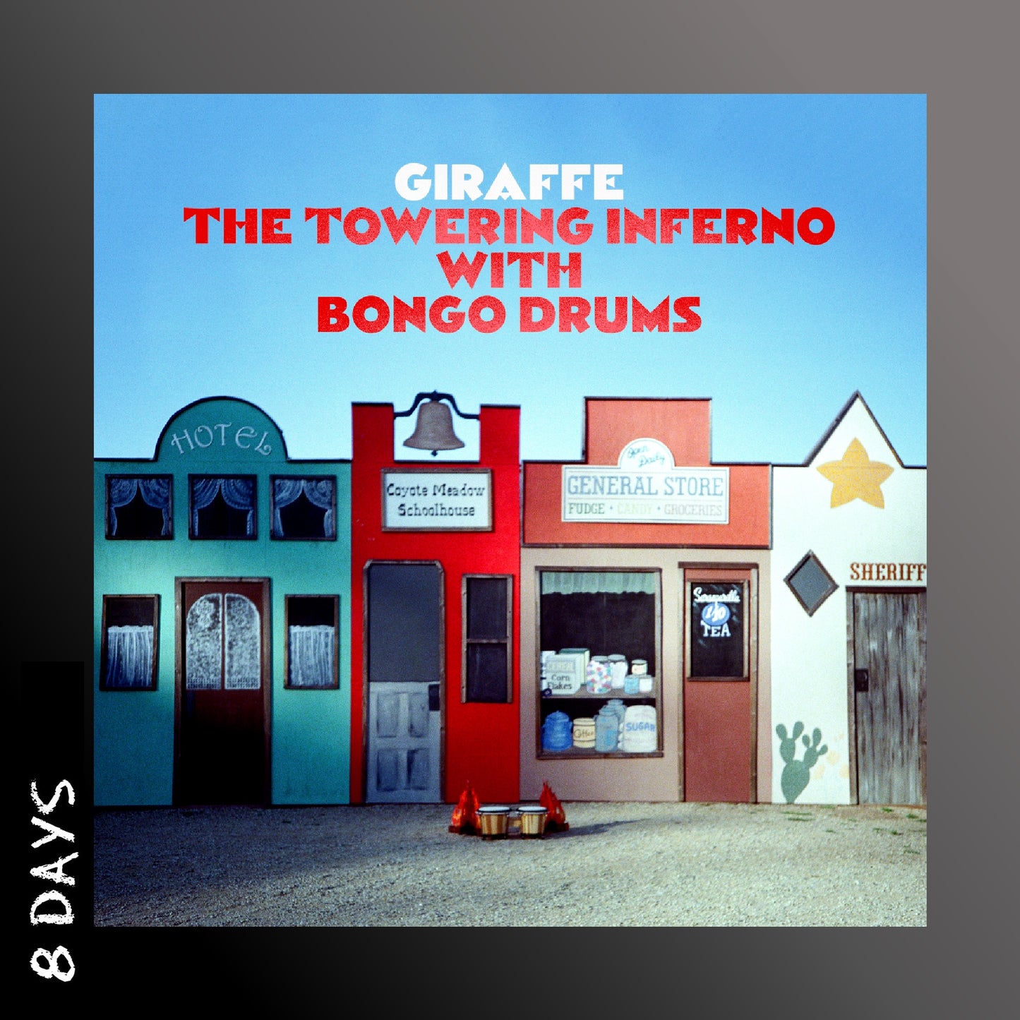 Giraffe - The Towering Inferno With Bongo Drums - CD - Pre Order 21/8/26