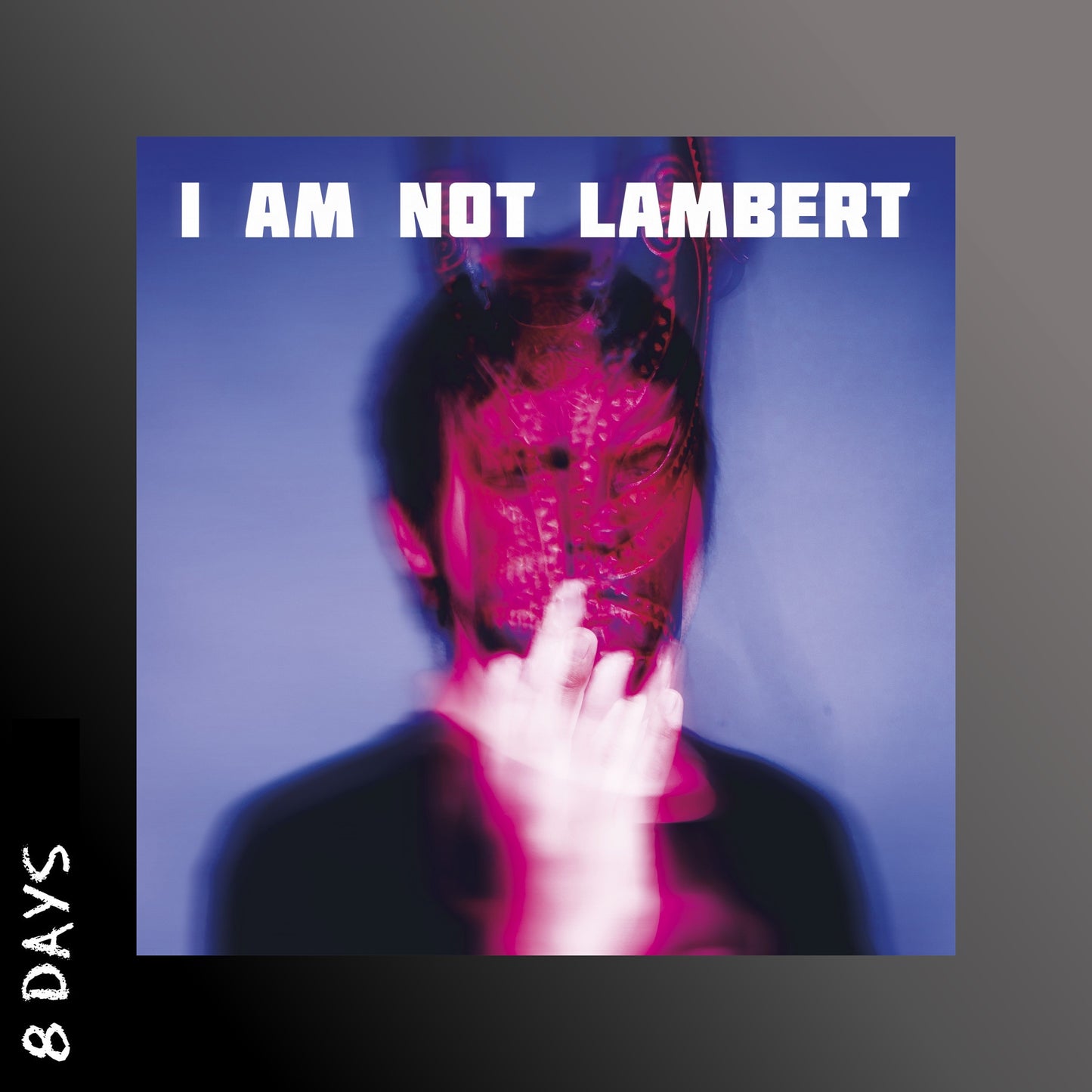 Lambert - I Am Not Lambert - Black Vinyl - Pre Order 8/5/26