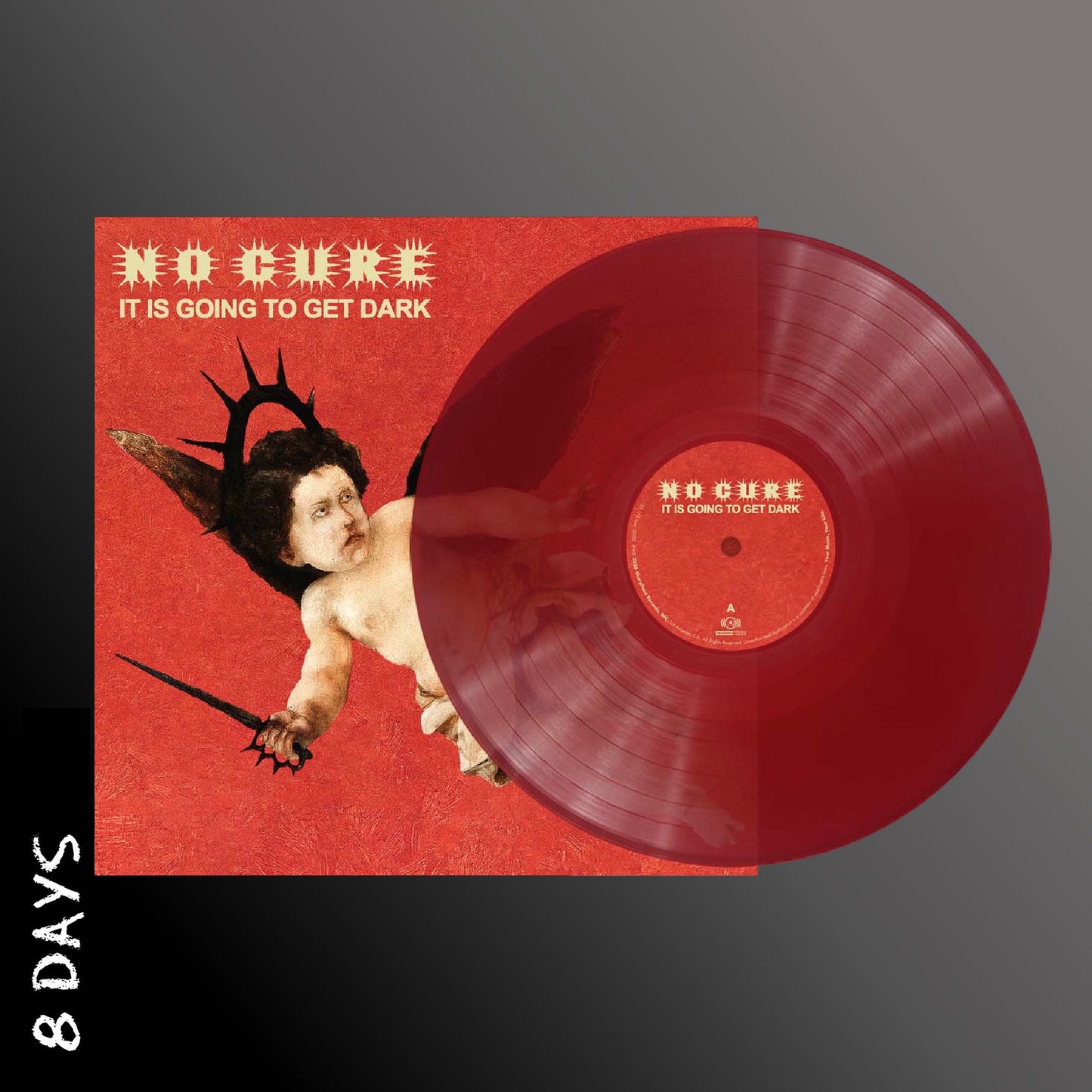 No Cure - It Is Going To Get Dark - Transparent Red Vinyl - Pre Order 14/8/26