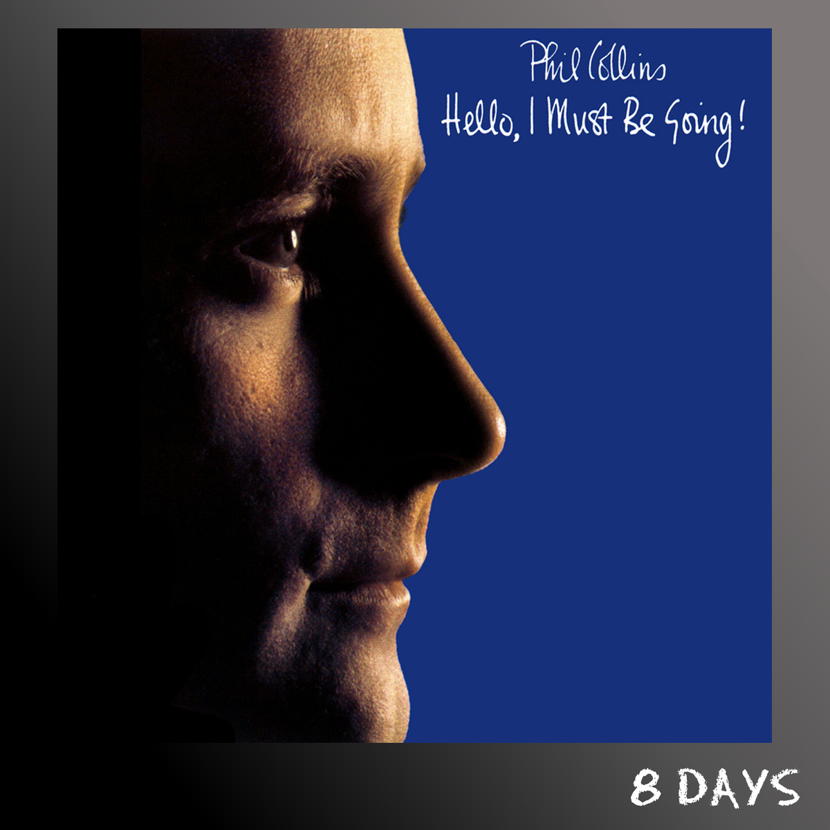 Phil Collins - Hello I Must Be Going - Black Vinyl 1LP | Pre-Order 13.11.26
