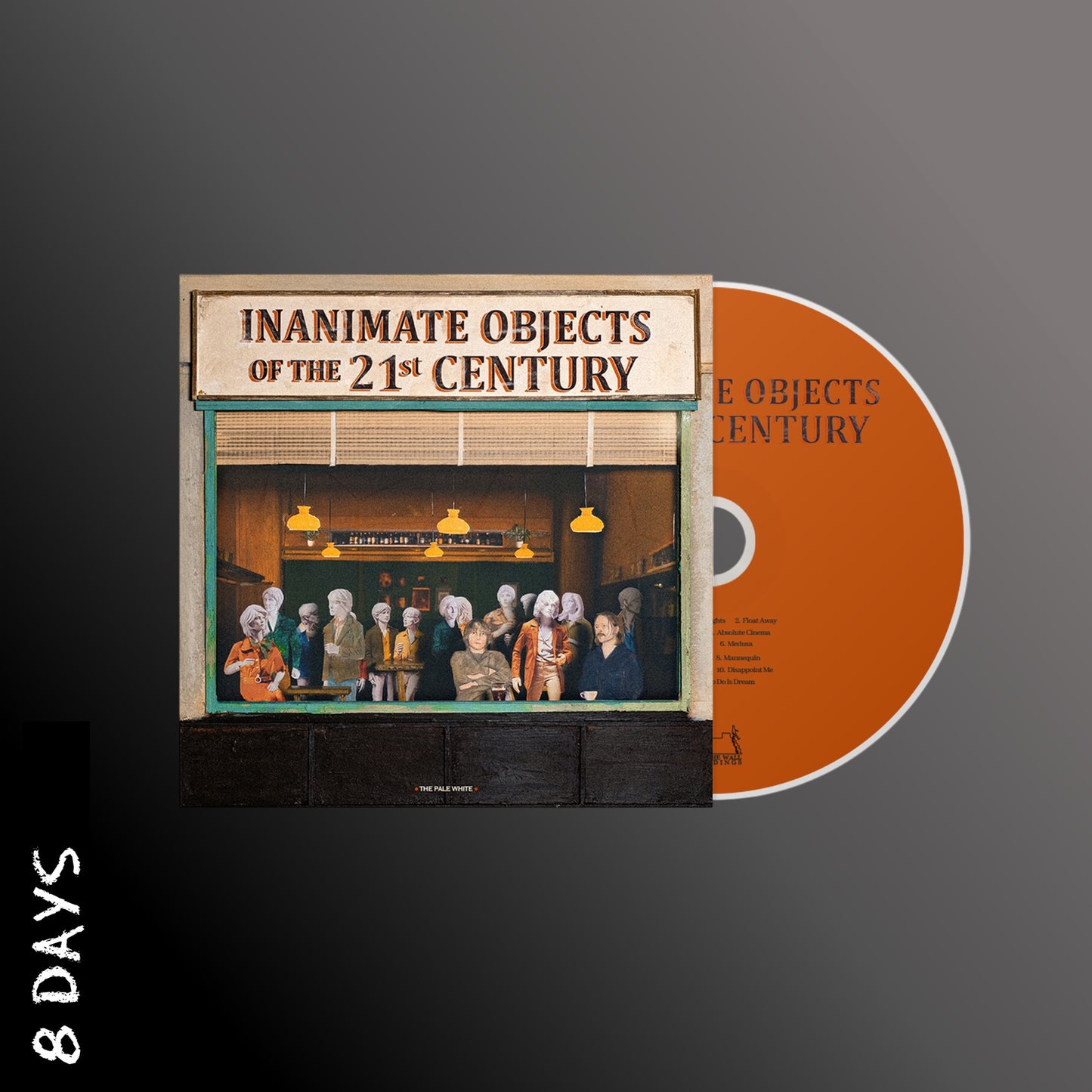 The Pale White - Inanimate Objects of the 21st Century - CD - Pre Order 27/3/26