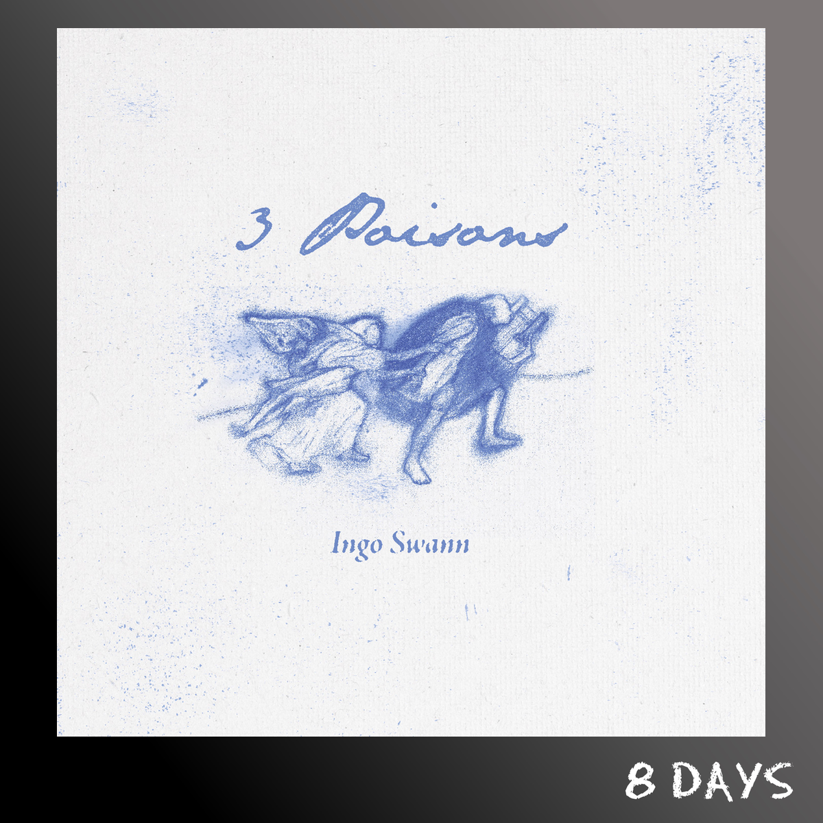Ingo Swann - 3 Poisons - Black Vinyl LP | Pre-Order 21.8.26