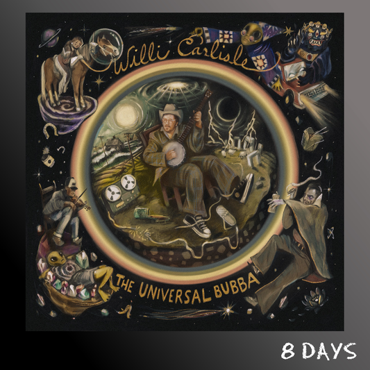 Willi Carlisle - The Universal Bubba - CD | Pre-Order 6.11.26