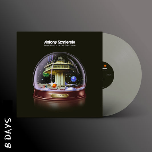 Antony Szmierek – Service Station At The End Of The Universe - Limited Clear Vinyl - 28/2/25