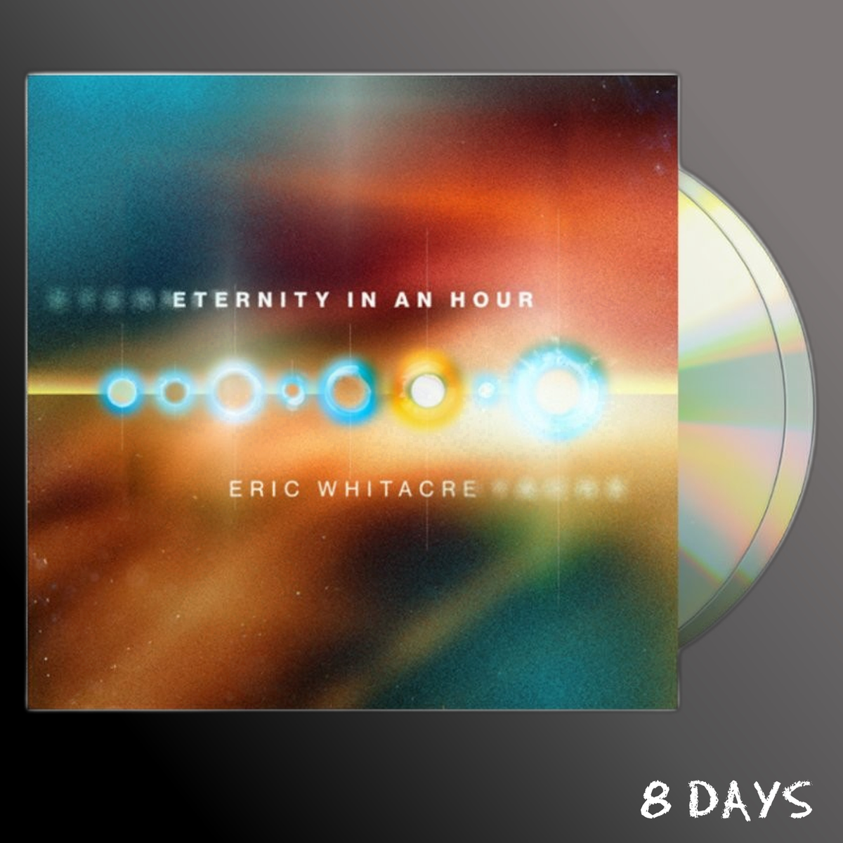 Eric Whitacre - Eternity in an Hour - 2CD | Pre-Order 16.10.26