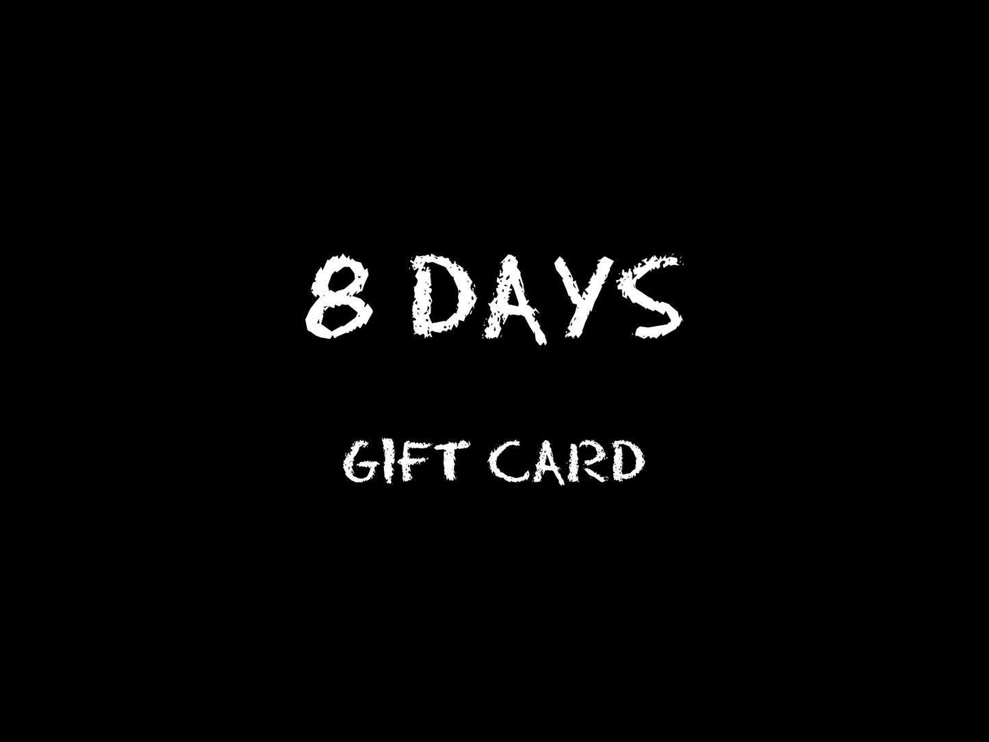 8 Days Gift Cards