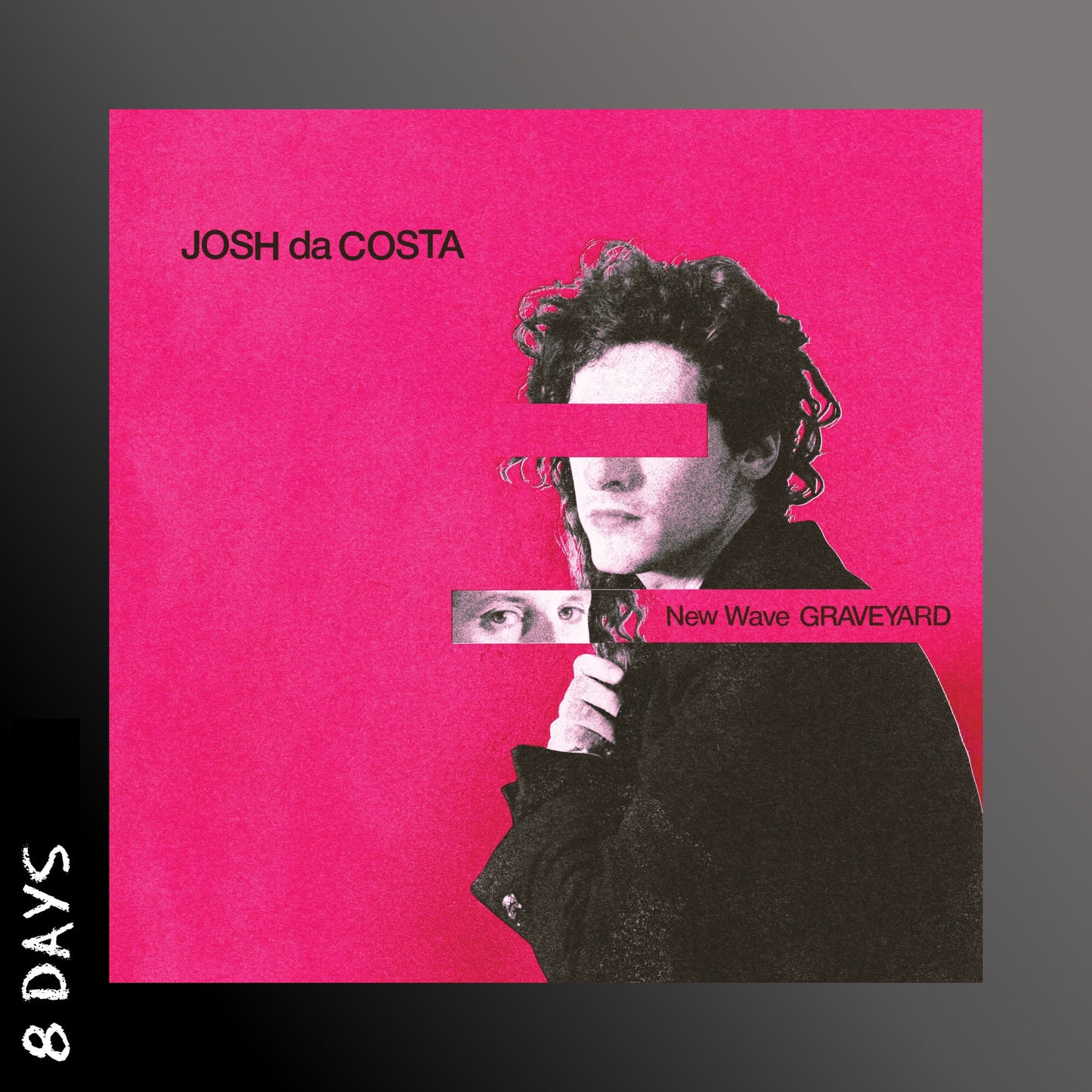 Josh da Costa - New Wave Graveyard - Black Vinyl - Pre Order 24/7/26