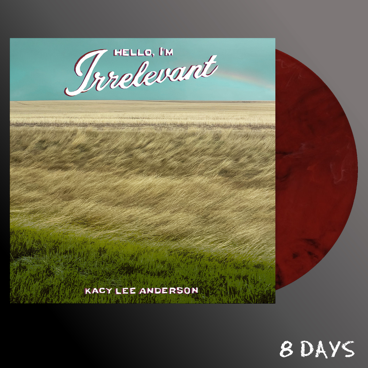 Kacy Lee Anderson - Hello, I'm Irrelevant - Dark Sorrel Red Vinyl LP | Pre-Order 23.10.26