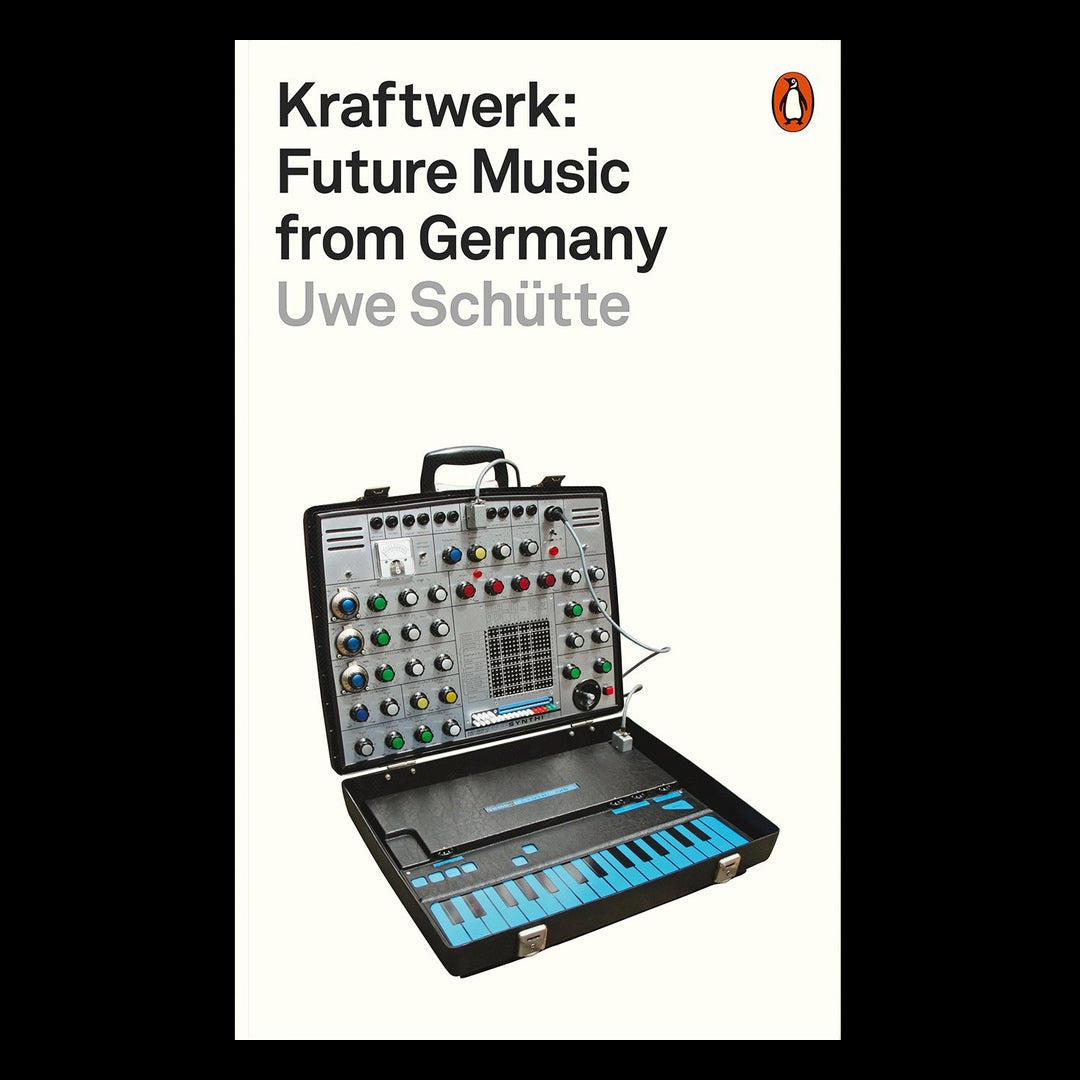 Kraftwerk - Future Music from Germany - Paperback