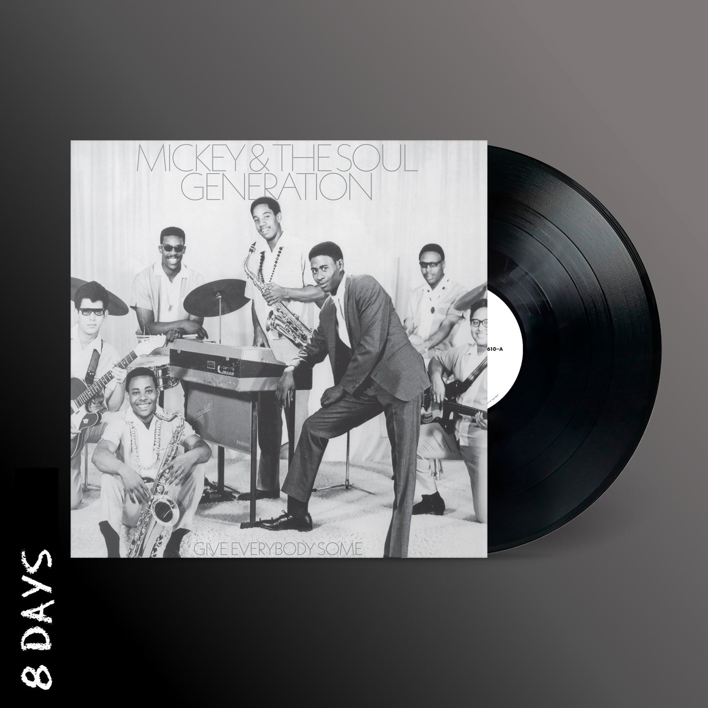 Mickey & The Soul Generation - Give Everybody Some - Black Vinyl - Pre Order 10/4/26