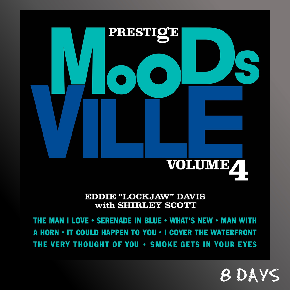 Eddie "Lockjaw" Davis with Shirely Scott - Moodsville, Volume 4 - Black Vinyl LP | Pre-Order 6.11.26