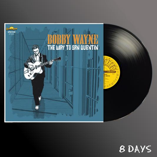 Bobby Wayne - The Way To San Quentin - Black Vinyl LP | Pre-Order 18.9.26