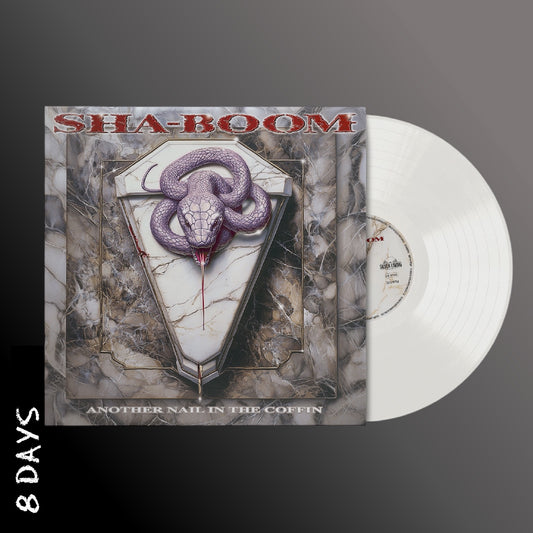 Sha-Boom - Another Nail in the Coffin - White Vinyl - Pre Order 28/8/26