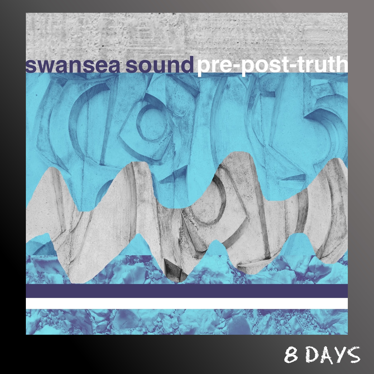 Swansea Sound - Pre-Post-Truth - CD | Pre-Order 13.11.26