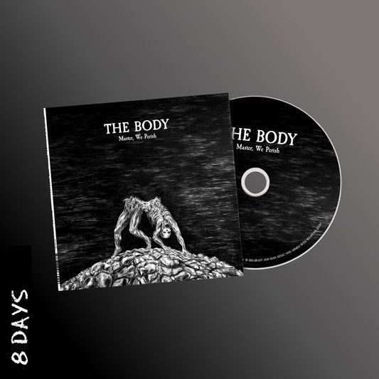 The Body - Master, We Perish - CD - Pre Order 31/7/26