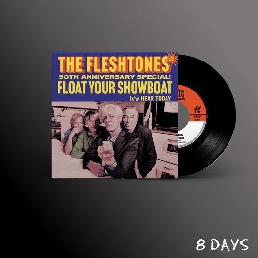 The Fleshtones - Float Your Showboat / Hear Today - 7" | Pre-Order 4.9.26