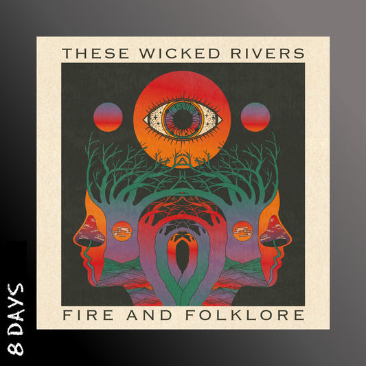These Wicked Rivers - Fire & Folklore - CD - Pre Order 2/10/26