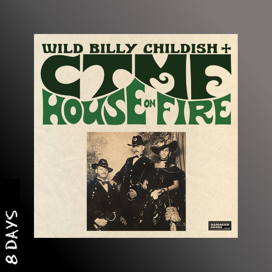 Wild Billy Childish & CTMF - House On Fire - Black Vinyl - Pre Order 27/3/26