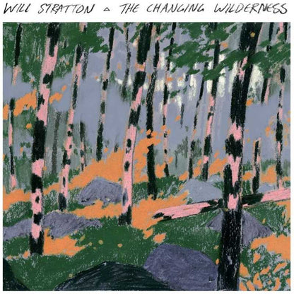 Will Stratton - The Changing Wilderness - Blue Vinyl