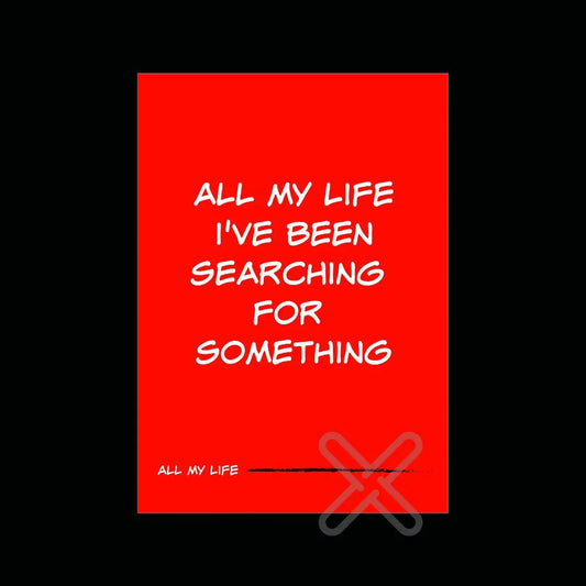 All My Life - Lyric Wall Art Print