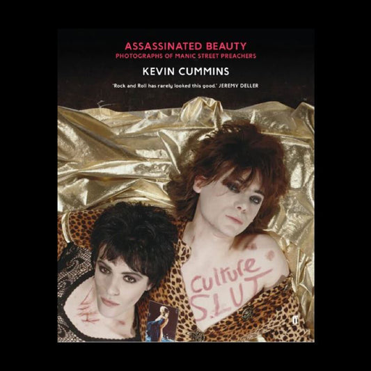 Assassinated Beauty: Photographs Of The Manic Street Preachers - Hardcover