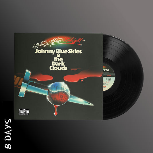 Johnny Blue Skies & The Dark Clouds - Mutiny After Midnight - Black Vinyl - Pre Order 13/3/26