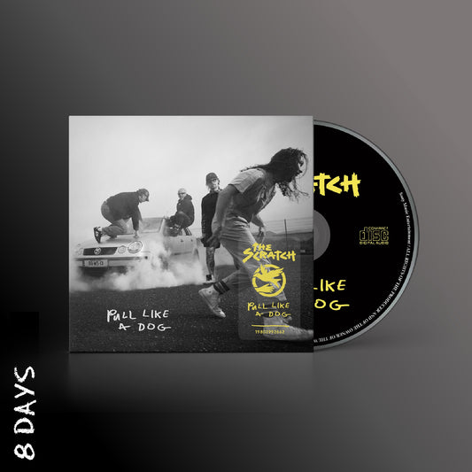 The Scratch - Pull Like a Dog - CD - Pre Order 13/3/26