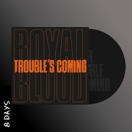 Royal Blood - Trouble’s Coming - 7" Etched Black Vinyl