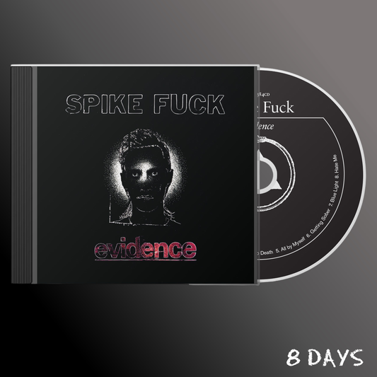 Spike Fuck - evidence - CD | Pre-Order 2.10.26