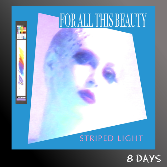Striped Light - For All This Beauty - White Vinyl LP | Pre-Order 6.11.26