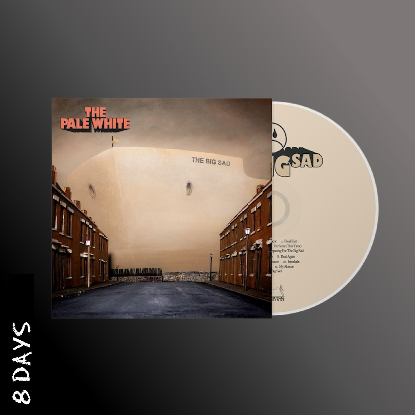 The Pale White - The Big Sad - CD - Pre Order 18/4/25